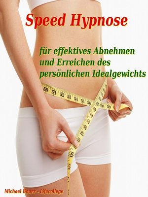 cover image of Speed-Hypnose für effektives Abnehmen und Erreichen des persönlichen Idealgewichts